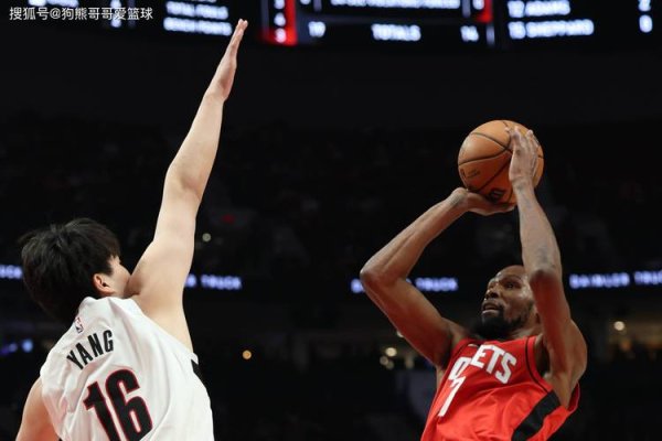 韦德体育APP 开拓者再胜火箭!杨瀚森替补2+1+1杜兰特30+12